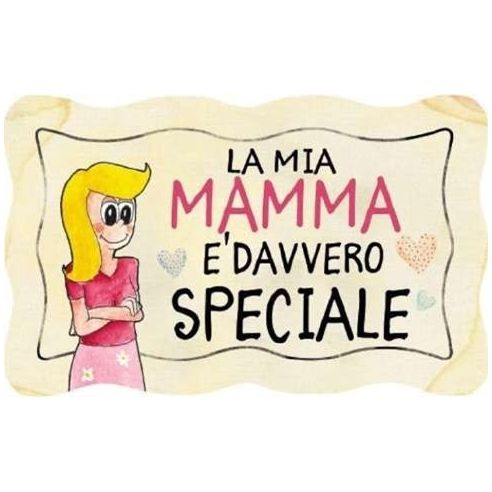 TARGA LEGNO "MAMMA SPECIALE"